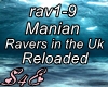 Manian- Ravers in the UK