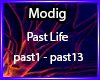 Modigs - Past Life