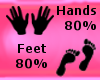 Hand 80% - Feet 80%