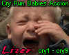 Cry Run Babies Accion