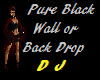 DJ- Pure Black Wall