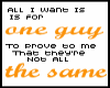 All i want...is one guy