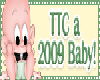 TTC a 2009 baby