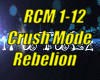 *[RCM] Crush Mode*