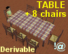 !@ Table with 8 chairs
