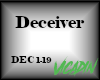 {VV} Deceiver