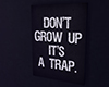 Don't grow Up!