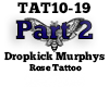 Dropkick Rose Tattoo 2