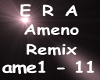ERA Ameno Remix