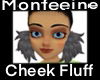 Monfeeine Cheeck Fluff