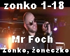 Mr Foch- Zonko, zoneczko