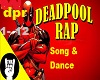 Deadpool Rap S&D