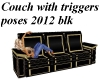Trigger Pose Couch 2012