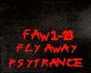 PSYTRANCE- FLY  AWAY