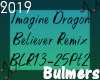 Believer Remix Pt2