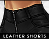 - leather shorts -