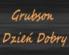 Grubson - Dzien Dobry