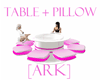[ark] table + pillow