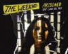 The Weeknd Prisoner
