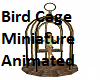 Bird Cage Miniature Anim