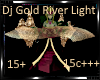 *Dj Gold River Light