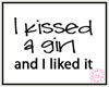 [g] I Kissed a Girl