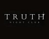 Truth night club