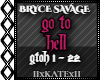 BRYCE SAVAGE - GO2HELL