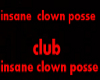 insane clown posse club 