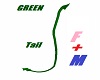 Green -D- Tail  M-F