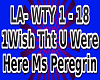 LA-Wish Tht U Were Here1