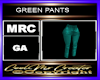 GREEN PANTS