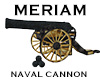 MERIAM | Naval Cannon