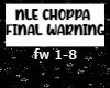 NLE Choppa - Final Warn