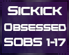 Obsessed- Sickick