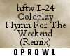 P|Hymn For The Weekend 2