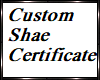 Custom Shae Certificate
