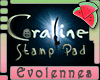 [Evo]Coraline Stamp Pad