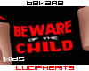 [LUCI] Beware