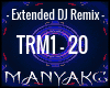 MN| TRM DJ REMIX