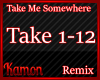 MK| Take Me Somewhere RX