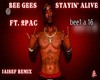 bees gees remix 2pac