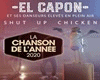 El Capon-Shut up Chicken
