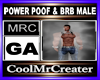 POWER POOF & BRB MALE
