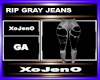 RIP GRAY JEANS