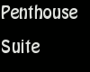~Penthouse Suite~