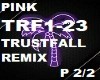 PINK TRUSTFALL REMIX P2