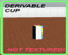 DERIVABLE CUP