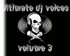 Ultimate dj voices vol 3