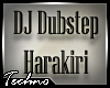 DJ Dubstep Harakiri